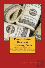 Private Tutor Business Tutoring Book: Ho