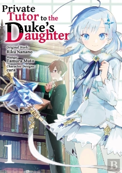 Bertrand.pt - Private Tutor To The Duke'S Daughter (Manga) Volume 1