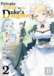 Private Tutor To The Duke'S Daughter (Manga) Volume 2