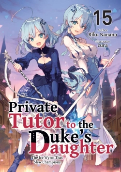Bertrand.pt - Private Tutor To The Duke'S Daughter: Volume 15