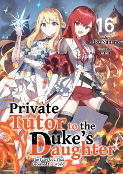 Bertrand.pt - Private Tutor To The Duke'S Daughter: Volume 16