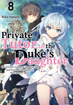 Bertrand.pt - Private Tutor To The Duke'S Daughter: Volume 8