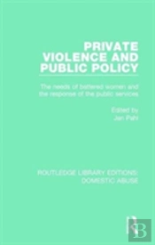 Private Violence And Public Policy
