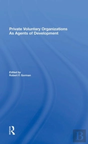 Private Voluntary Organizations As Agents Of Development