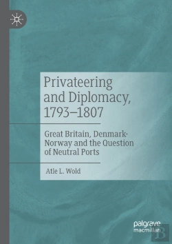 Bertrand.pt - Privateering And Diplomacy, 1793â€“1807