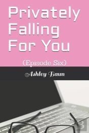 Privately Falling For You