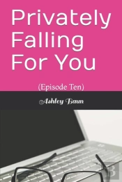 Privately Falling For You