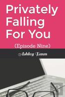 Privately Falling For You
