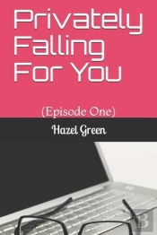 Privately Falling For You