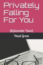 Privately Falling For You