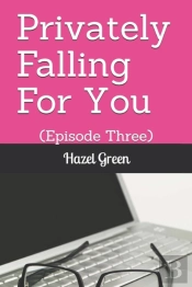 Privately Falling For You