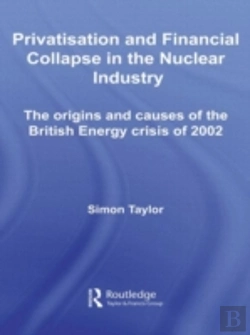 Bertrand.pt - Privatisation And Financial Collapse In The Nuclear Industry