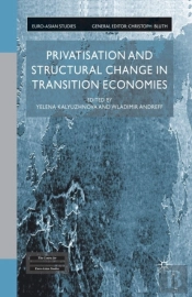 Privatisation And Structural Change In Transition Economies
