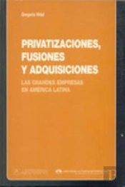 Privatizaciones, Fusiones Y Adquisiciones