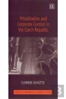 Privatization And Corporate Control In The Czech Republic