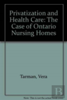 Privatization And Health Care