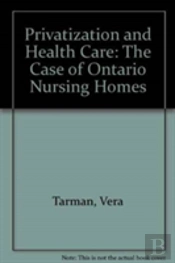 Privatization And Health Care