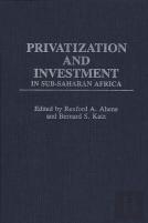 Privatization And Investment In Sub-Saharan Africa