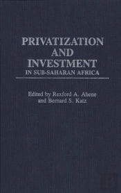 Privatization And Investment In Sub-Saharan Africa