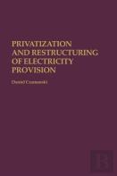 Privatization And Restructuring Of Electricity Provision