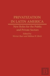 Privatization In Latin America