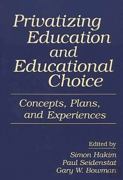 Bertrand.pt - Privatizing Education And Educational Choice