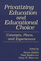 Privatizing Education And Educational Choice