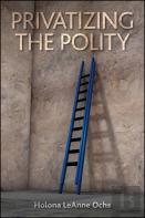 Privatizing The Polity