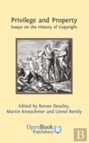 Privilege And Property. Essays On The Hi