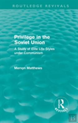 Bertrand.pt - Privilege In The Soviet Union (Routledge Revivals)