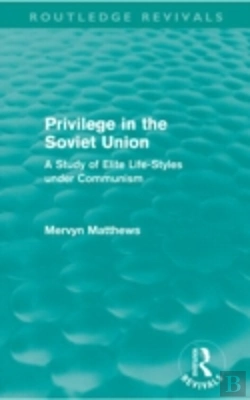Bertrand.pt - Privilege In The Soviet Union (Routledge Revivals)
