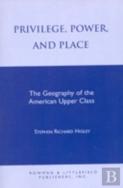 Privilege, Power, And Place
