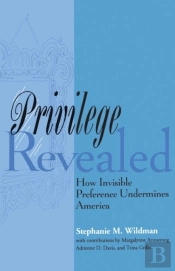 Privilege Revealed