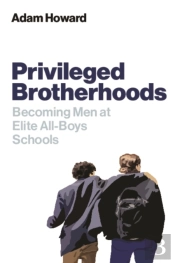 Privileged Brotherhoods