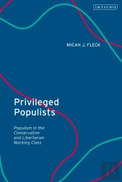 Privileged Populists