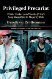 Privileged Precariat