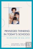 Privileged Thinking In Today'S Schools