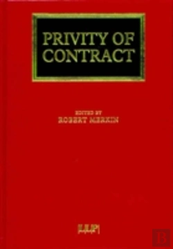 Bertrand.pt - Privity Of Contract: The Impact Of The Contracts (Right Of Third Parties) Act 1999