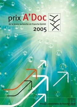 Bertrand.pt - Prix A'Doc 2005 De La Jeune Recherche En Franche-Comté (Édition 2005)