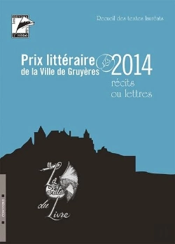 Bertrand.pt - Prix Littéraire De La Ville De Gruyères 2014