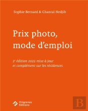 Prix Photo, Mode D'Emploi : Mise À Jour Et Complément Sur Les Résidences (2e Édition)