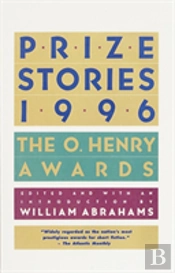 Prize Stories 1996: The O. Henry Awards