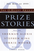 Prize Stories 1999: The O Henry Awards