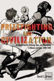 Prizefighting And Civilization
