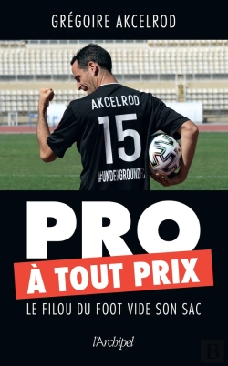 Bertrand.pt - Pro À Tout Prix ; Le Filou Du Foot Vide Son Sac
