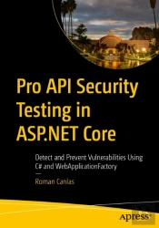 Pro Api Security Testing In Asp.Net Core