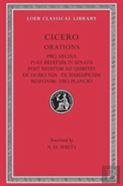 Pro Archia. Post Reditum In Senatu. Post Reditum Ad Quirites. De Domo Sua. De Haruspicum Responsis. Pro Plancio