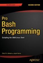 Pro Bash Programming, Second Edition