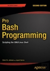 Pro Bash Programming, Second Edition