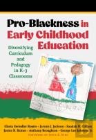 Pro-Blackness In Early Childhood Education
